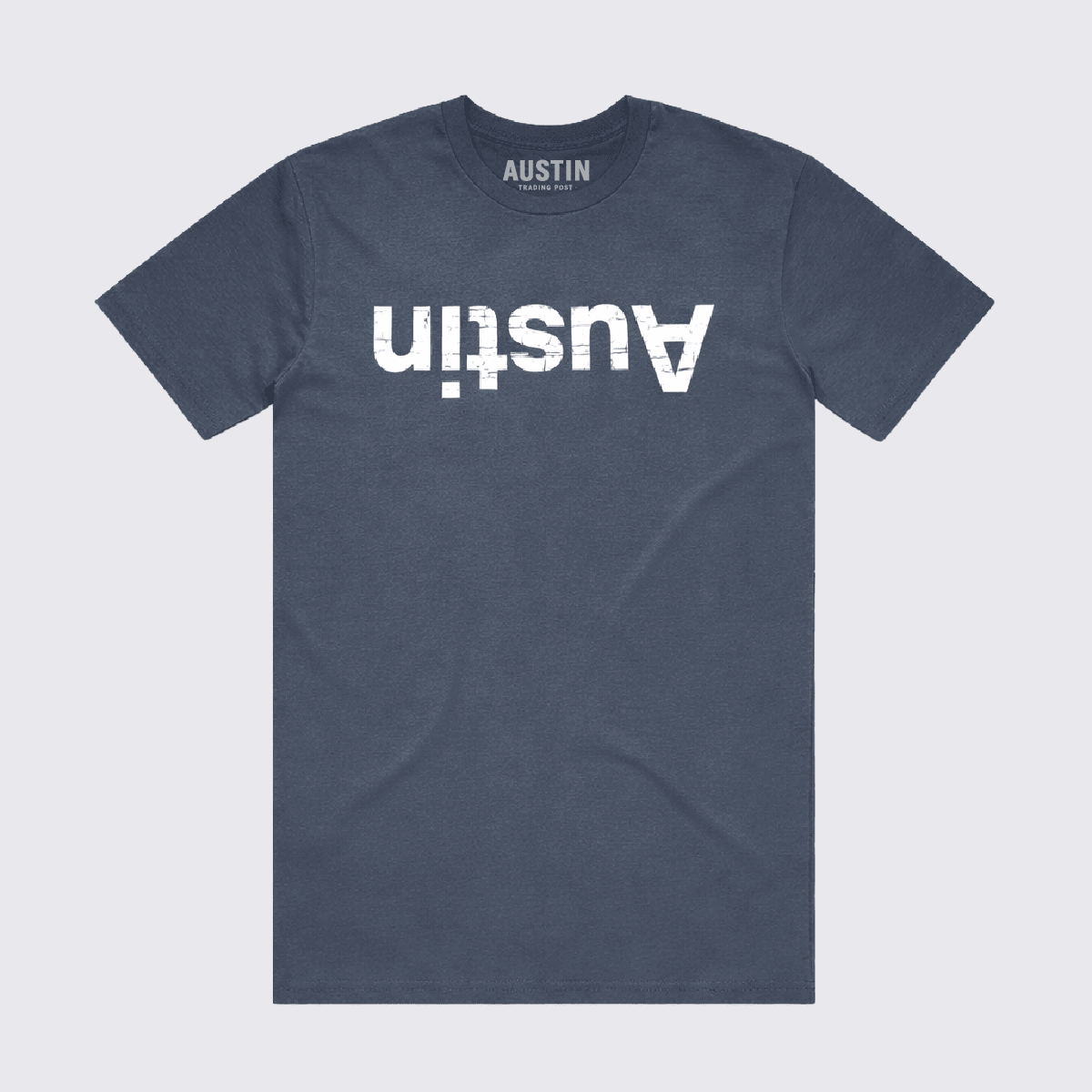 Bottoms Up Austin T-Shirt - Austin Trading Post